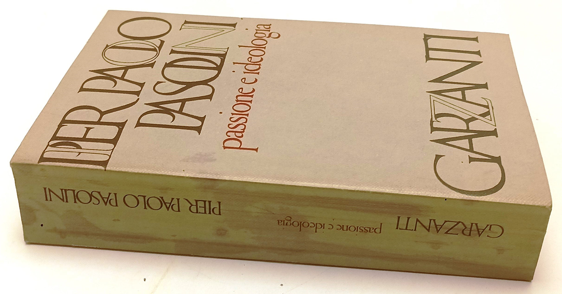 LS- PASSIONE E IDEOLOGIA- PIER PAOLO PASOLINI- GARZANTI-- 1a ED.- 1973- B-YFS375
