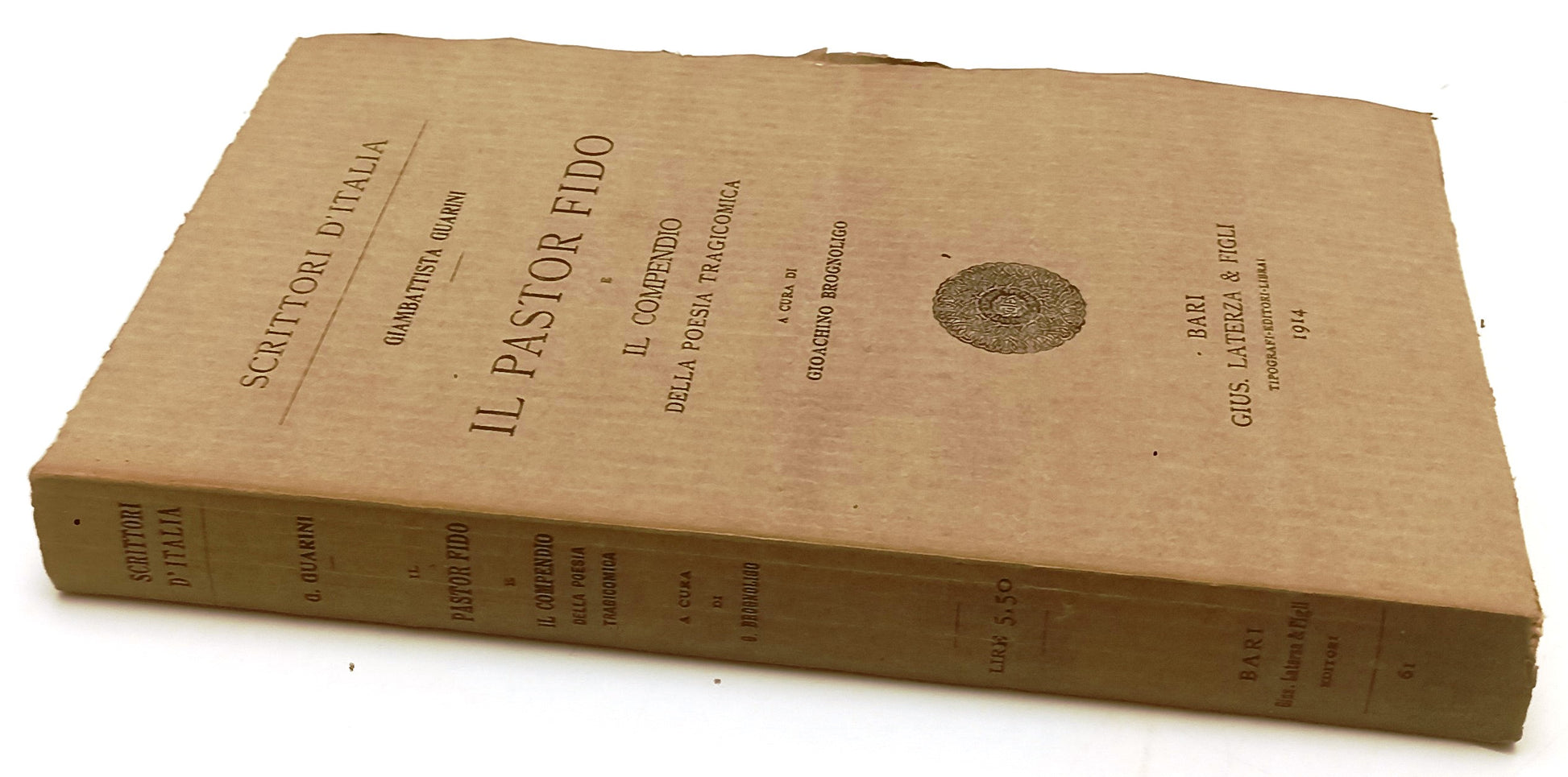 IL PASTOR FIDO - GIAMBATTISTA GUARINO- LATERZA - SCRITTORI-- 1914- B- XFS131