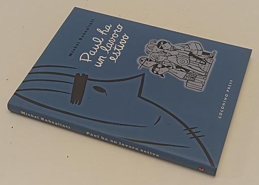 FV- PAUL HA UN LAVORO ESTIVO - MICHELE RABAGLIATI- COCONINO PRESS- 2001- BS- C24