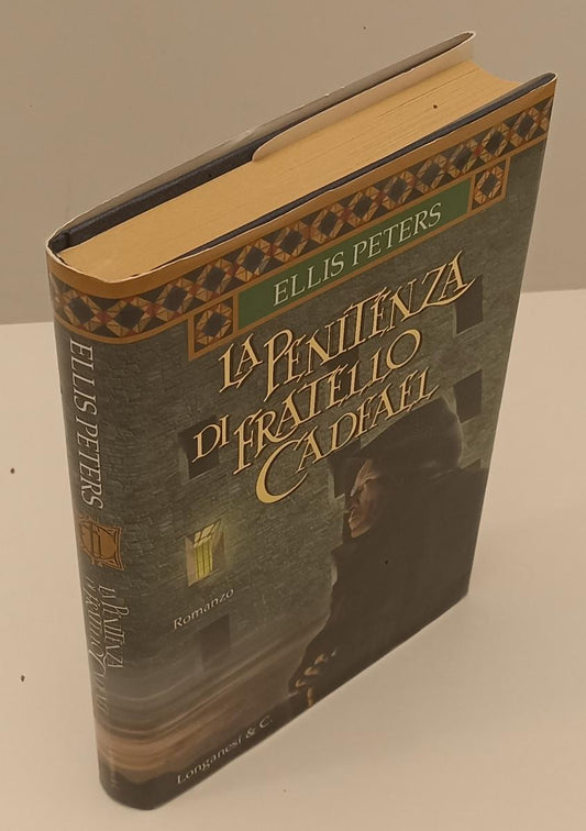 LG- LA PENITENZA DI FRATELLO CADFAEL- ELLIS PETERS- LONGANESI--- 1994- CS-XFS179