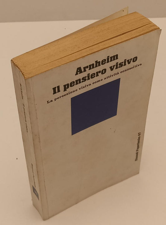 LZ- IL PENSIERO VISIVO - ARNHEIM - EINAUDI - PAPERBACKS 47 --- B- XFS