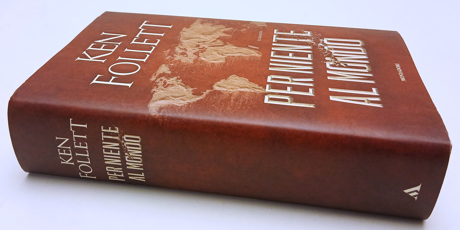 LN- PER NIENTE AL MONDO - KEN FOLLETT - MONDADORI - OMNIBUS -- 2021 - CS- YFS564