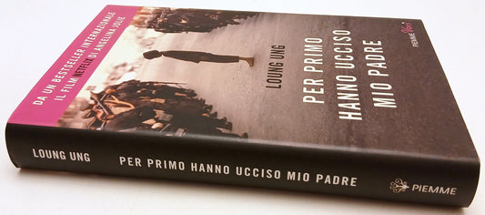 Per primo hanno ucciso mio padre - Loung Ung - Piemme Voci - 1a ed. - ZFS94