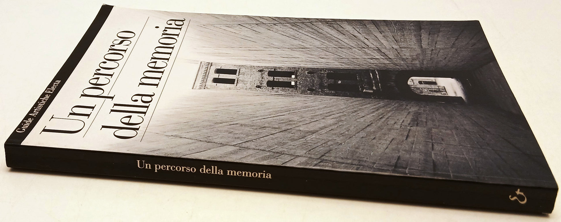 Un percorso della memoria - Guide Artistiche Electa - 1a ed. - ZFS126