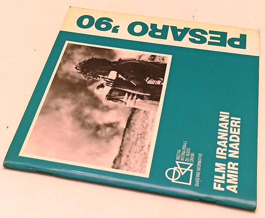 LW- PESARO '90 FILM IRANIANI AMIR NADERI - XXVI MOSTRA CINEMA - QUADERNO- YFS486