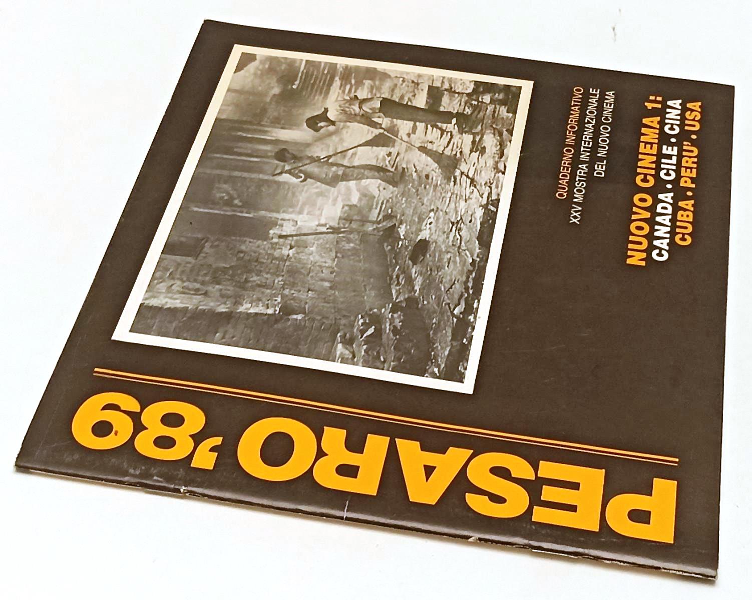 LW- PESARO '89 NUOVO CINEMA 1 CANADA CILE - XXV MOSTRA CINEMA - QUADERNO- YFS486