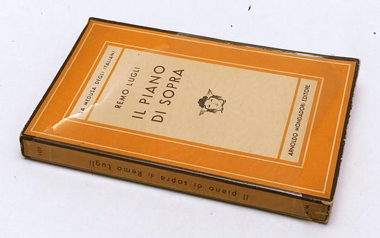 LN- IL PIANO DI SOPRA - REMO LUGLI - MONDADORI - MEDUSA -- 1957 - B - YFS399