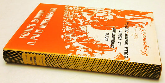 LS- IL PIAVE MORMORAVA - FRANCO BANDINI - LONGANESI- IL CAMMEO-- 1965- CS- ZFS39