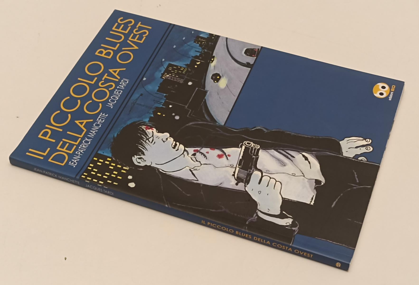 FV- IL PICCOLO BLUES DELLA COSTA OVEST- MANCHETTE TARDI- EDIZIONI BD- 2008-B-C24