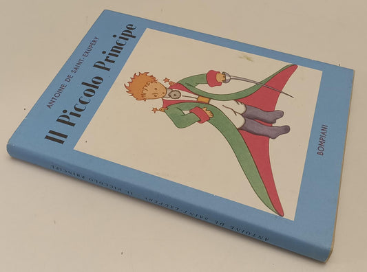 LB- IL PICCOLO PRINCIPE - ANTOINE DE SAINT-EXUPERY - BOMPIANI --- 2019 - CS- RGZ