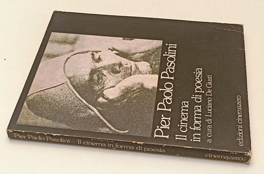 LW- PIER PAOLO PASOLINI IL CINEMA IN FORMA DI POESIA- CINEMAZERO- 1979- B-YFS971