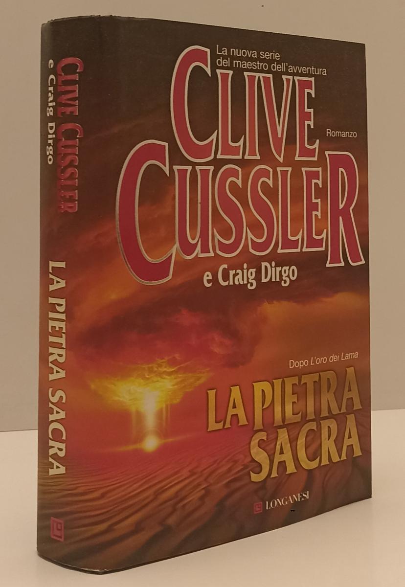 LN- LA PIETRA SACRA - CLIVE CUSSLER e CRAIG DIRGO- LONGANESI--- 2004- CS- YFS325