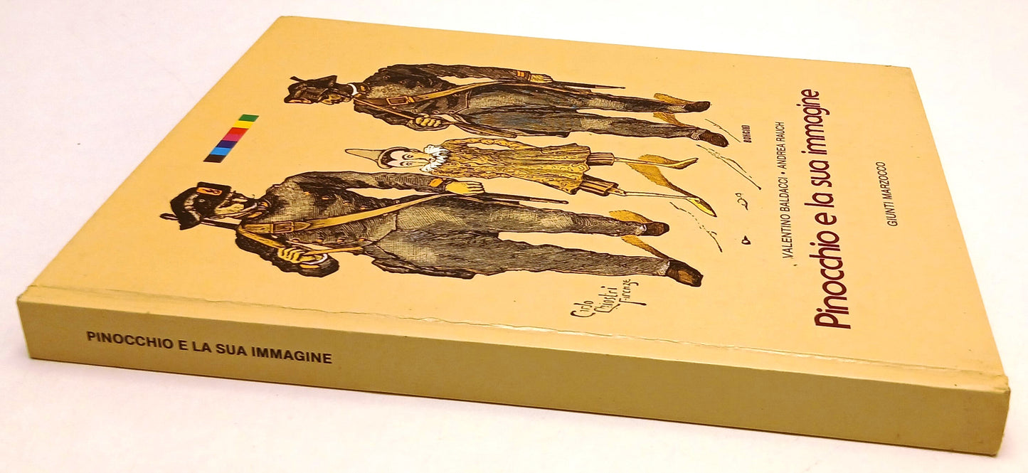 LB- PINOCCHIO E LA SUA IMMAGINE- BALDACCI RAUCH- GIUNTI MARZOCCO- 1982- C-YFS789