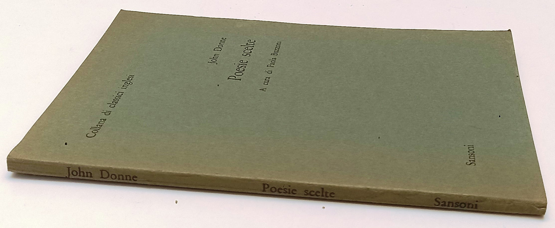POESIE SCELTE - JOHN DONNE - SANSONI - CLASSICI INGLESI -- 1963- B- YFS405