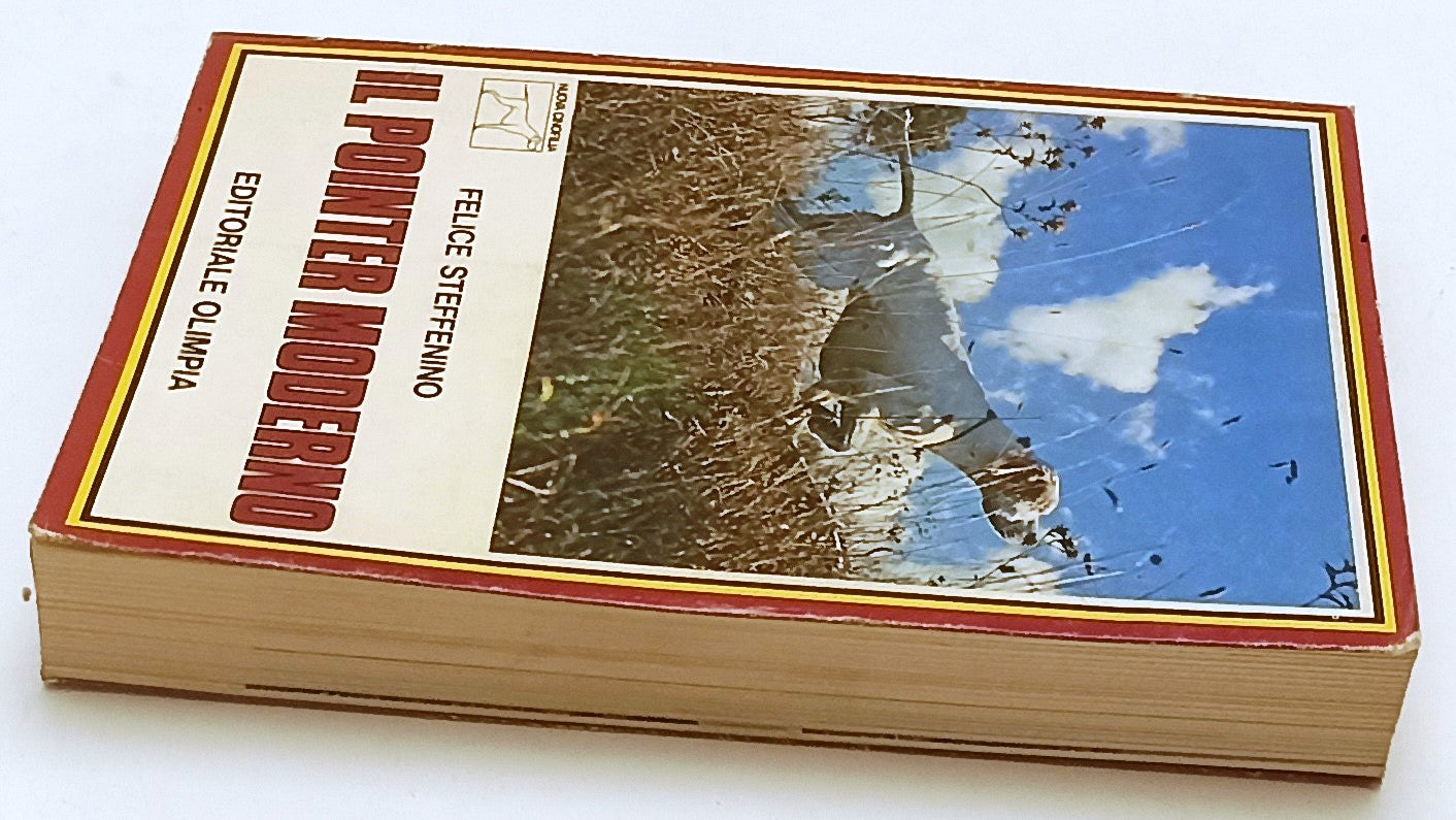 LZ- IL POINTER MODERNO - STEFFENINO - OLIMPIA - NUOVA CINOFILIA-- 1978- B- XFS74
