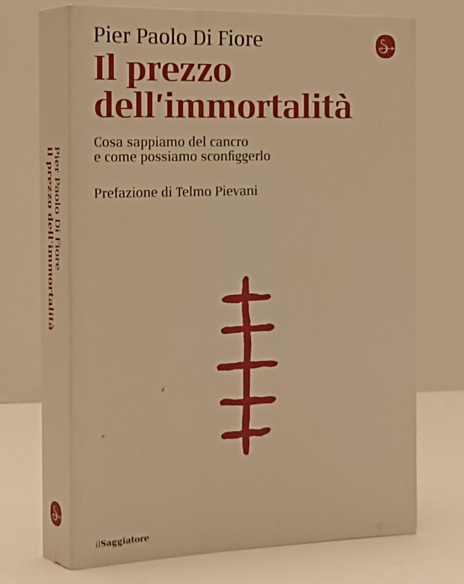 LZ- IL PREZZO DELL'IMMORTALITA'- PIER PAOLO DI FIORE- SAGGIATORE- 2020- B-YFS161