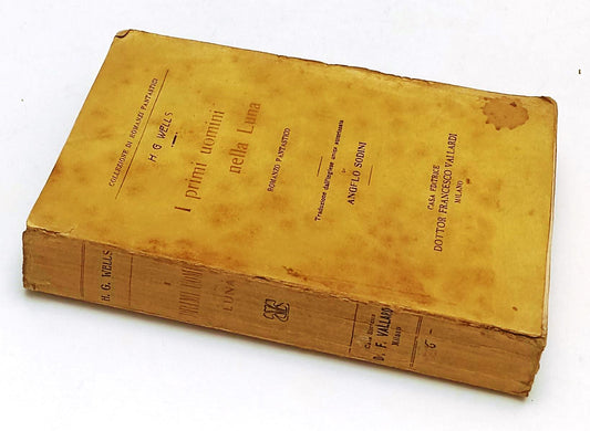 LN- I PRIMI UOMINI NELLA LUNA ROMANZO FANTASTICO - H.G. WELLS- VALLARDI- B- XFS5