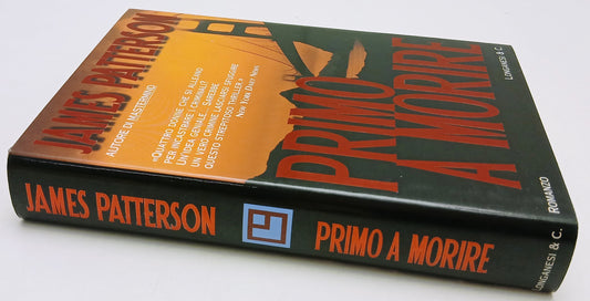 Primo a morire - James Patterson - Longanesi La Gaja scienza - 1a ed. - ZFS15