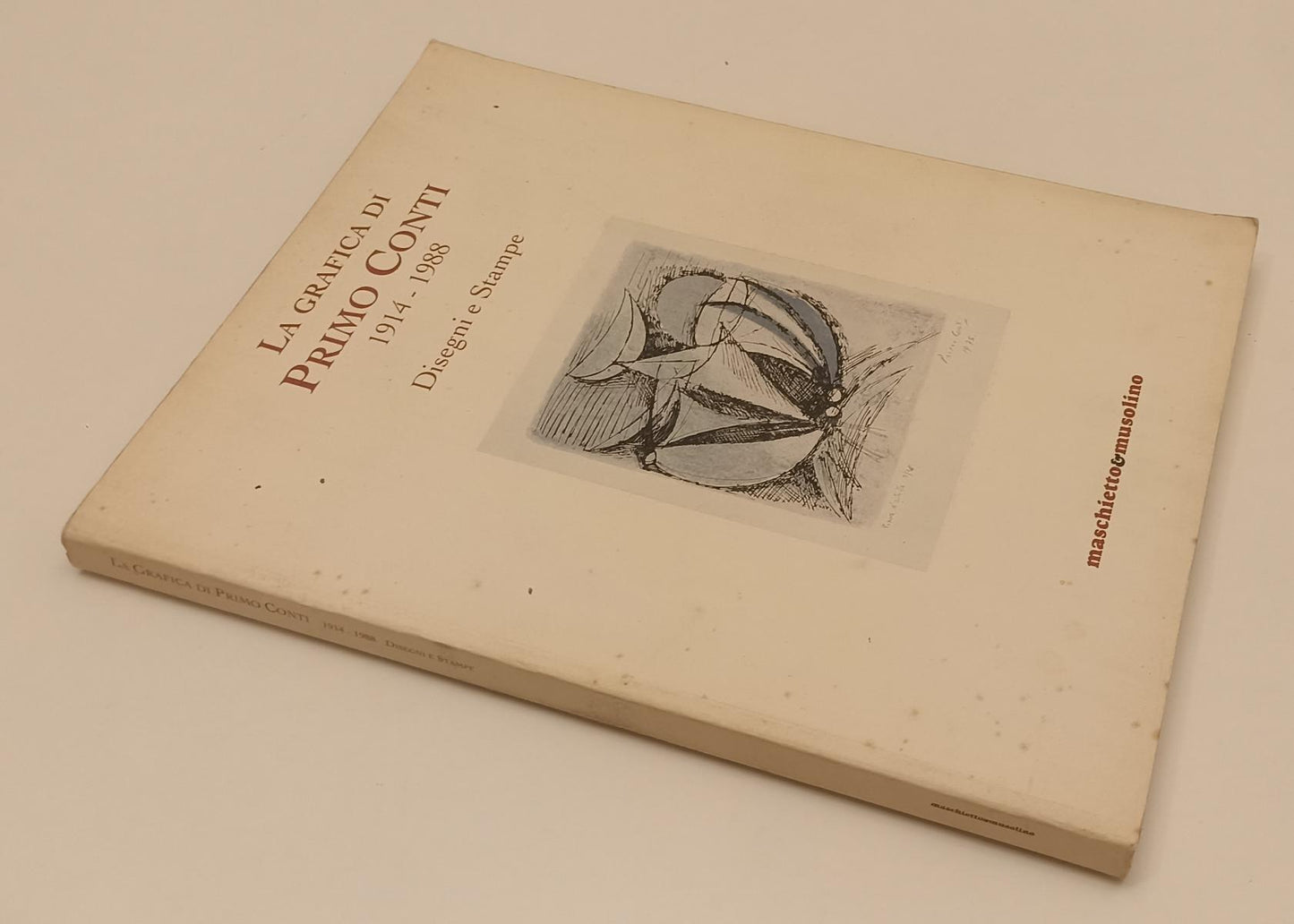 LT- GRAFICA DI PRIMO CONTI 1917/1988 DISEGNI STAMPE- MASCHIETTO&MUSOLINO- XFS172