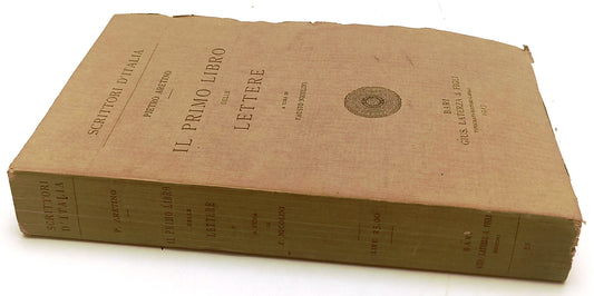 IL PRIMO LIBRO DELLE LETTERE - PIETRO ARETINO - LATERZA --- 1913 - B- XFS143
