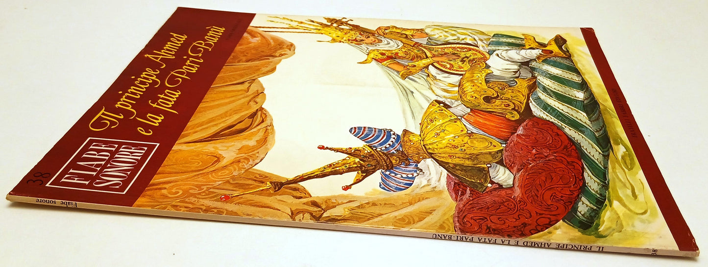 LB- FIABE SONORE N.38 PRINCIPE AHMED E FATA PARI-BANU' + disco - FABBRI- RVSa762