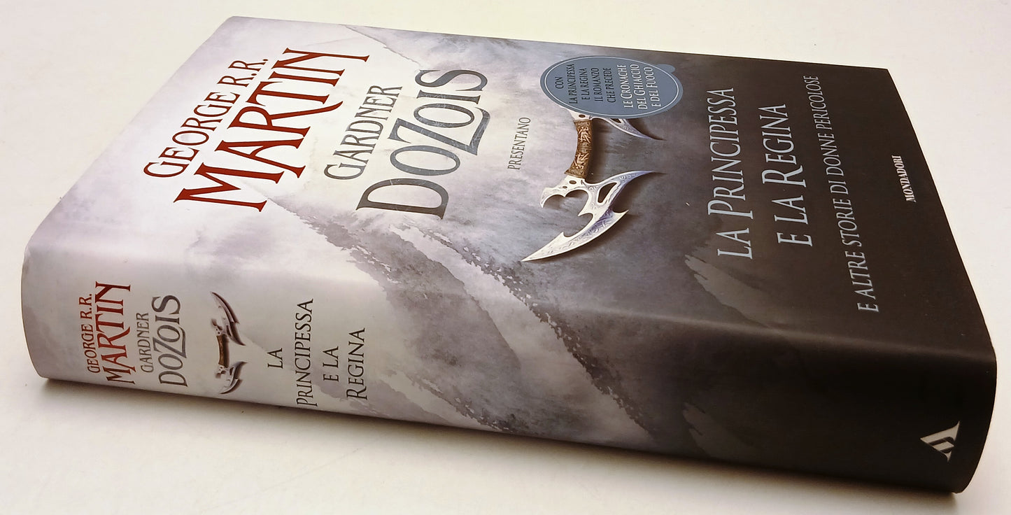 LN- LA PRINCIPESSA E LA REGINA - MARTIN DOZOIS - MONDADORI--- 2014- CS- ZFS39