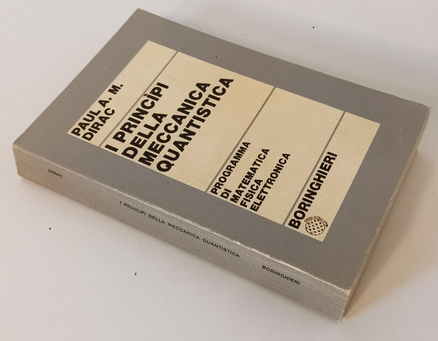 LZ- I PRINCIPI DELLA MECCANICA QUANTISTICA- PAUL DIRAC- BORINGHIERI---- B-XFS137