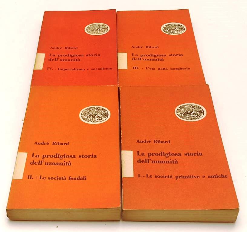 LZ- LA PRODIGIOSA STORIA DELL'UMANITA' 1/4 - ANDRE' RIBARD - EINAUDI ---- B- XFS