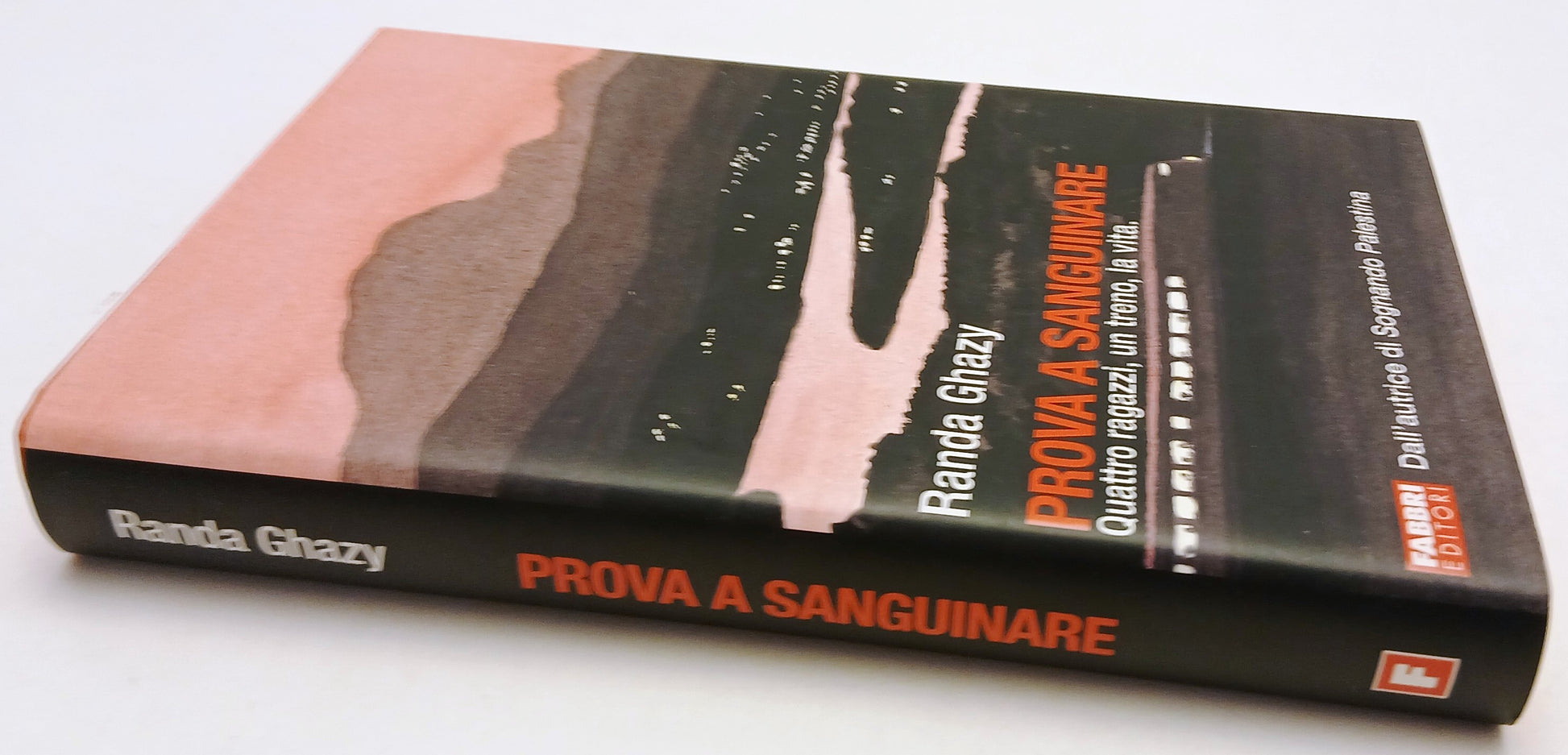 LN- PROVA A SANGUINARE - RANDA GHAZY - FABBRI -- 1a ED. - 2005- C- YFS960