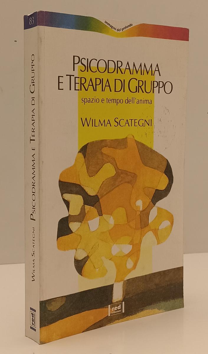 LZ- PSICODRAMMA E TERAPIA DI GRUPPO - WILMA SCATEGNI - RED --- 1996 - B - XFS179