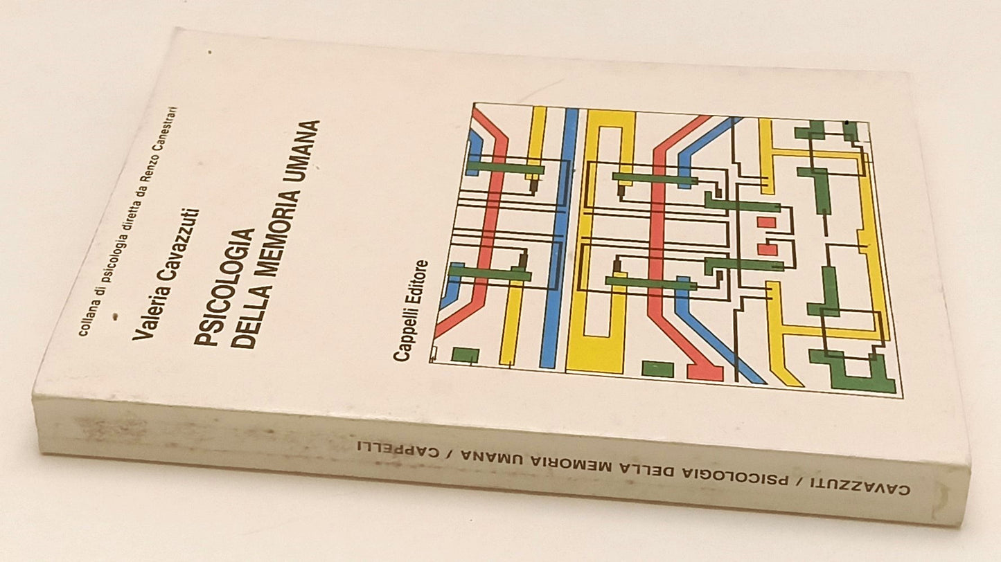 LZ- PSICOLOGIA DELLA MEMORIA UMANA- VALERIA CAVAZZUTI- CAPPELLI--- 1973- B- ZFS9