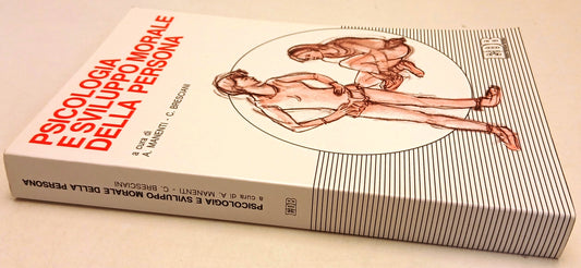 LZ- PSICOLOGIA E SVILUPPO MORALE DELLA PERSONA - MANENTI- EDB--- 1992- B- ZFS73