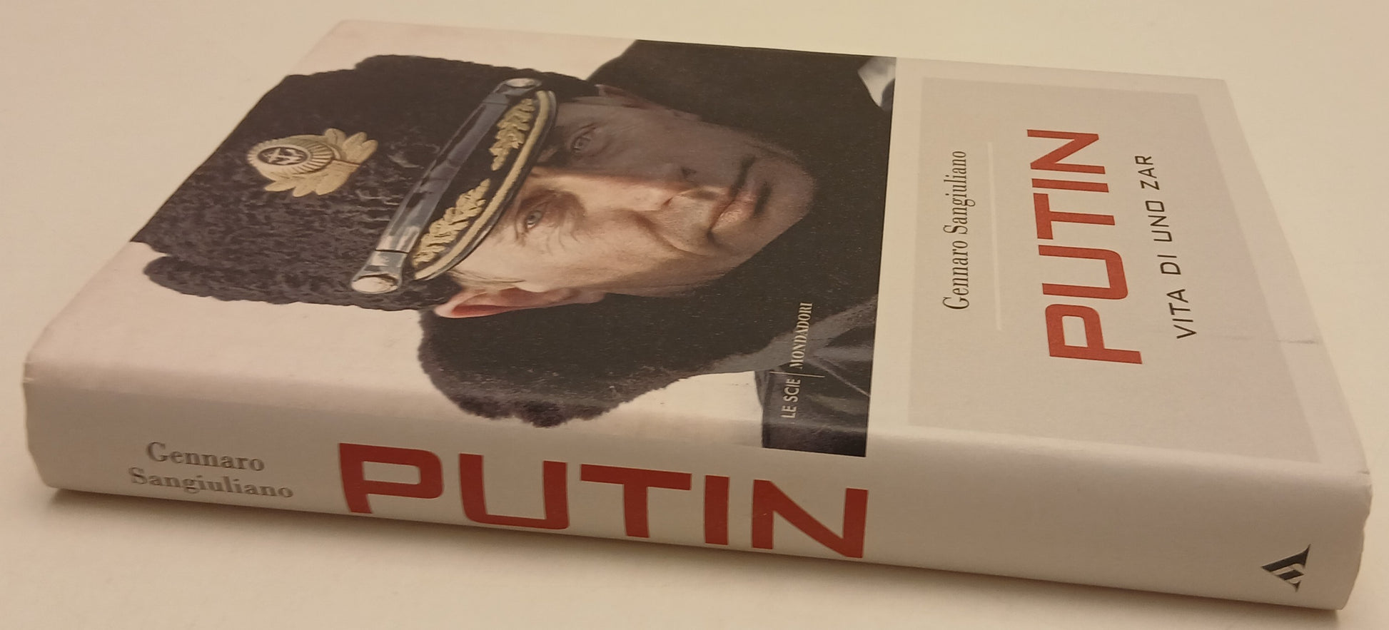LS- PUTIN VITA DI UNO ZAR- GENNARO SANGIULIANO- MONDADORI- SCIE- 2015- CS-YFS984