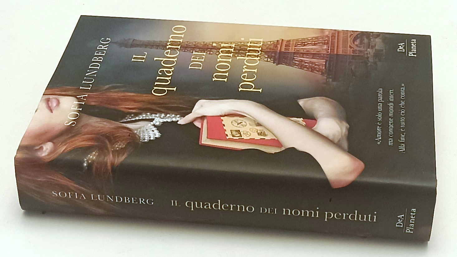 IL QUADERNO DEI NOMI PERDUTI - SOFIA LUNDBERG- DeA PLANETA- 2018- CS- ZFS154
