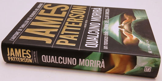 Qualcuno morira' - James Patterson - Longanesi La Gaja scienza - 1a ed. - ZFS92