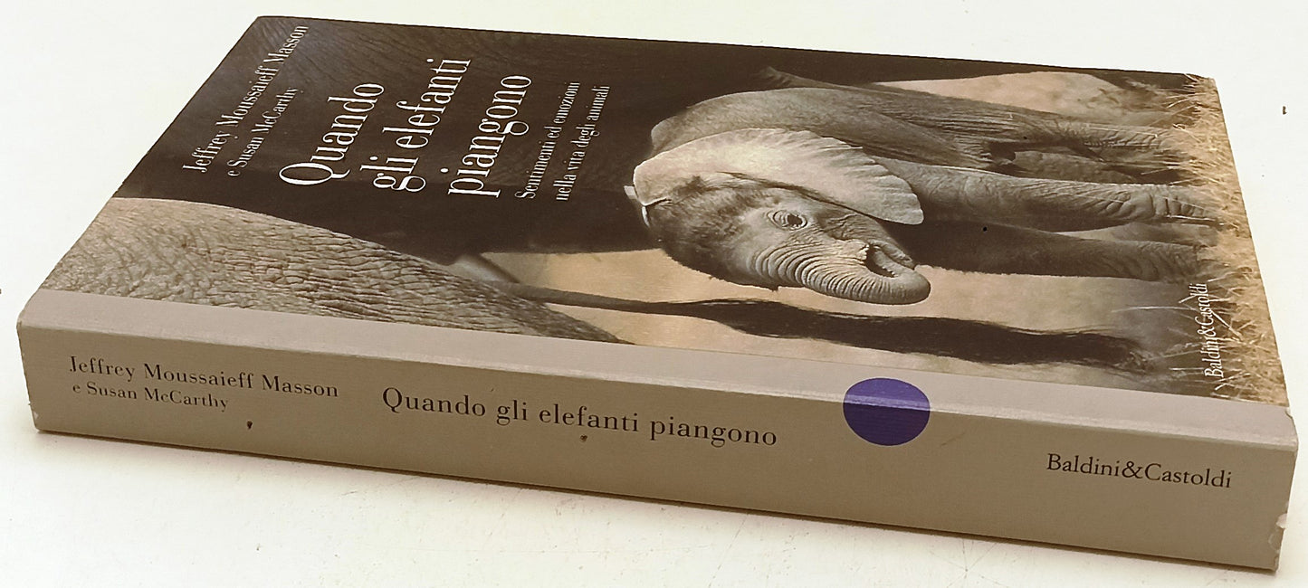 LZ- QUANDO GLI ELEFANTI PIANGONO- MOUSSAIEFF MASSON- BALDINI CASTOLDI- B- YFS625