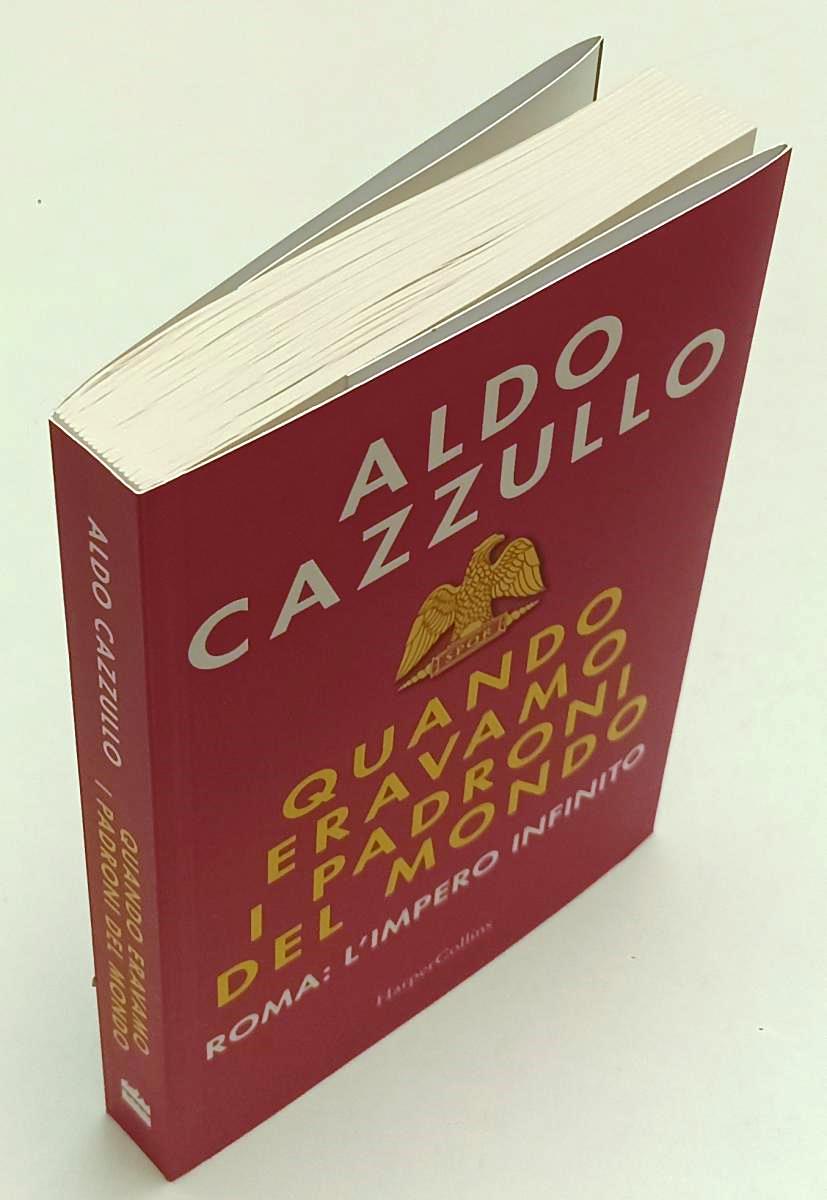 LS- QUANDO ERAVAMO I PADRONI DEL MONDO- CAZZULLO- HARPERCOLLINS--- 2023- B- YPL8