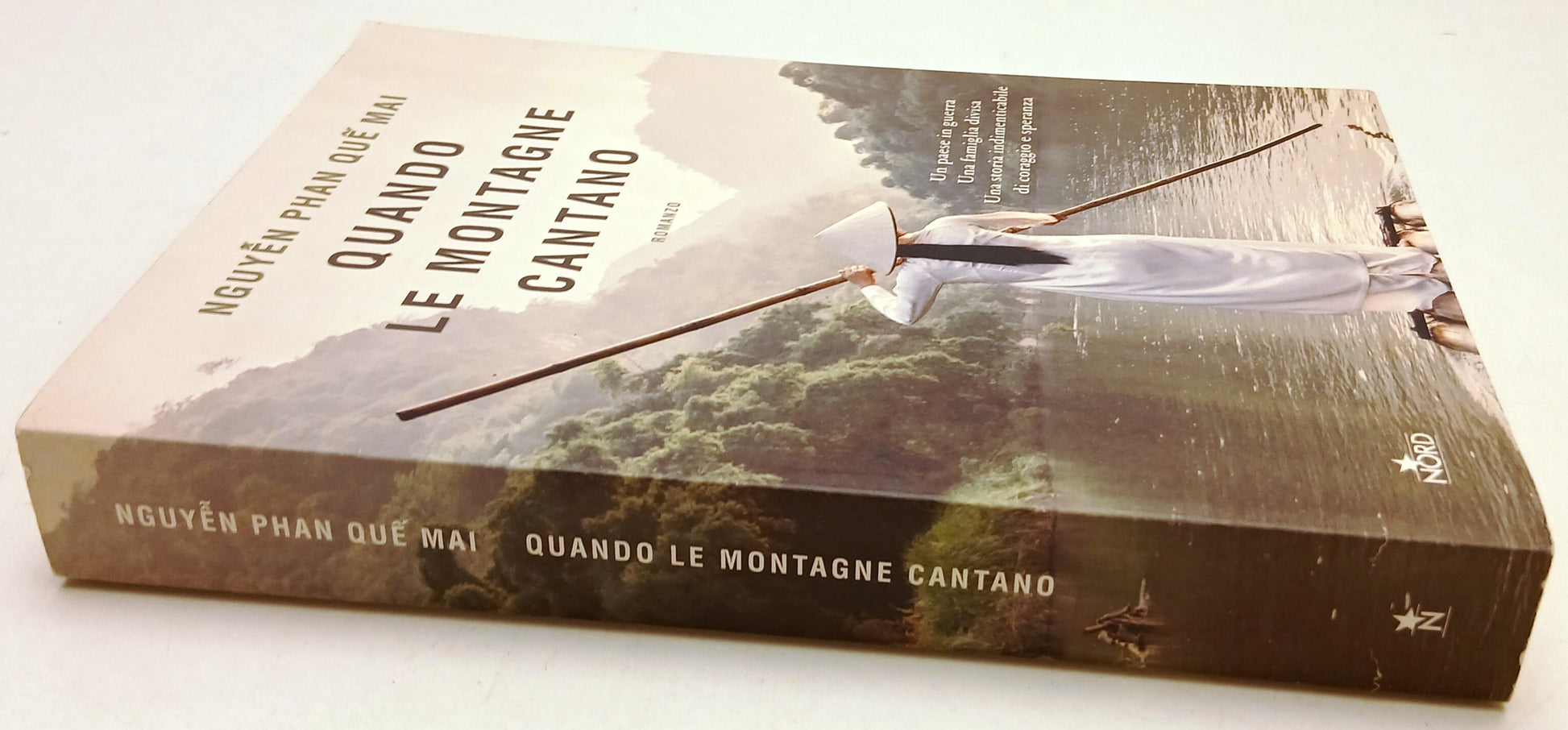 Quando le montagne cantano - Nguyen PhanQue Mai - Nord Narrativa - ZFS92