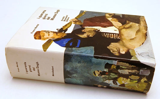 LN- I QUARANTA GIORNI DEL MUSSA DAGH- FRANZ WERFEL- MONDADORI--- 1973- CS- ZFS57