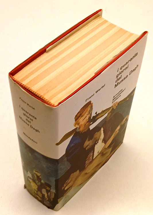 LN- I QUARANTA GIORNI DEL MUSSA DAGH- FRANZ WERFEL- MONDADORI--- 1973- CS- ZFS57