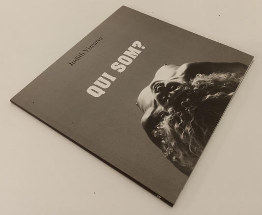 LT- QUI SOM? CATALOGO MOSTRA - JUDITH VIZCARRA- MUSEU ABELLO'--- 2003- B- XFS159