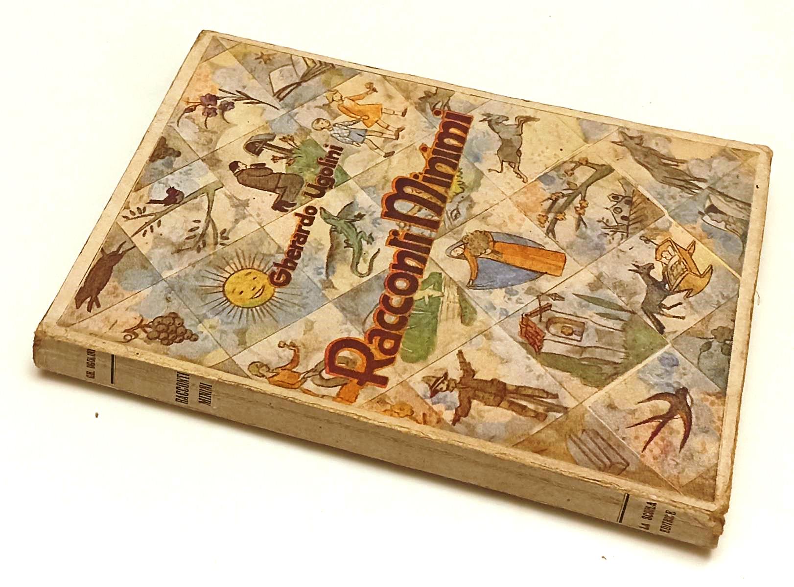 RACCONTI MINIMI ill. SALODINI- GHERARDO UGOLINI- LA SCUOLA--- 1943- B-YFS427