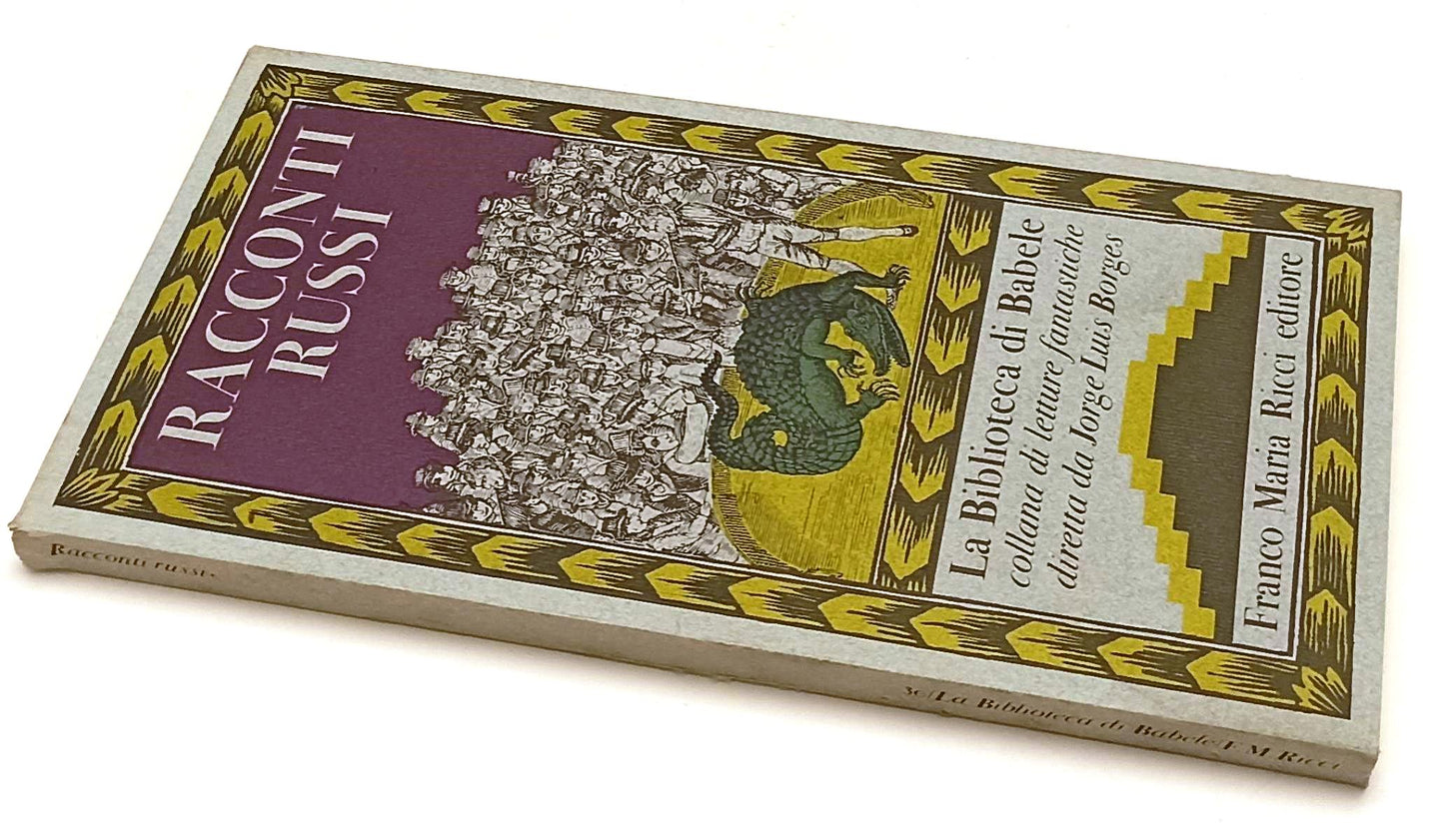 LN- RACCONTI RUSSI- BORGES- FRANCO MARIA RICCI- BIBLIOTECA BABELE-- 1981- B- XFS