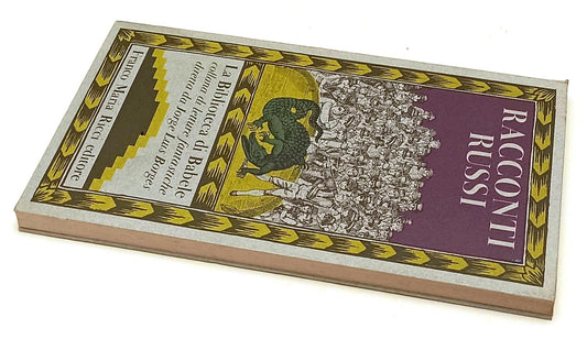 LN- RACCONTI RUSSI- BORGES- FRANCO MARIA RICCI- BIBLIOTECA BABELE-- 1981- B- XFS