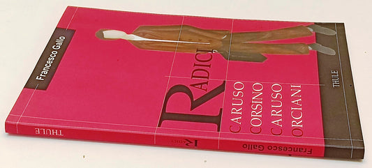LT- RADICI CARUSO CORSINO ORCIANI - FRANCESCO GALLO - THULE --- 2000 - B- XFS185