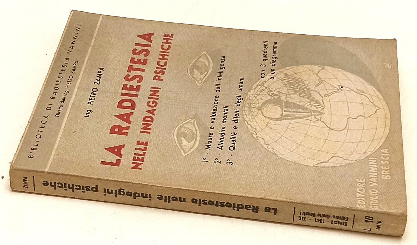 LZ- LA RADIESTESIA NELLE INDAGINI PSICHICHE - ZAMPA - VANNINI--- 1941- B- XFS147