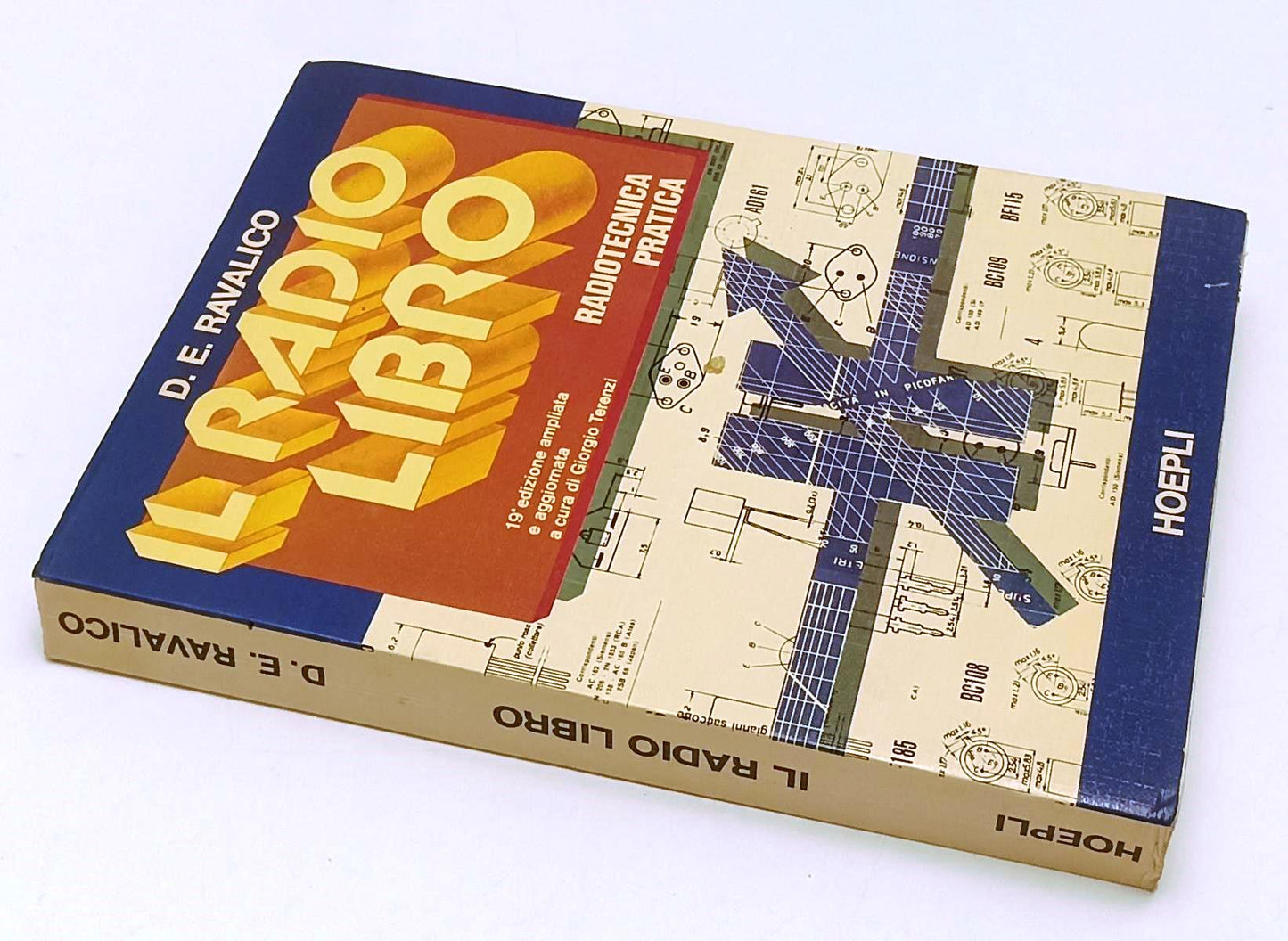 LZ- IL RADIO LIBRO RADIOTECNICA PRATICA - RAVALICO - HOEPLI --- 1978 - B- YFS312