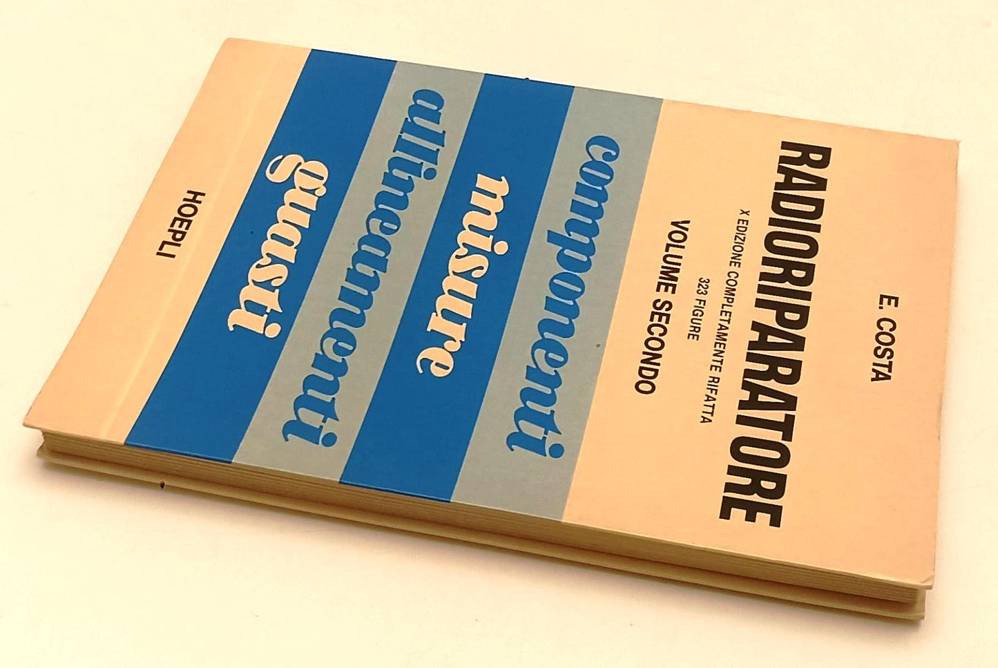 LZ- RADIORIPARATORE VOLUME SECONDO - COSTA - HOEPLI -- 10a ED. - 1980- B- YFS312