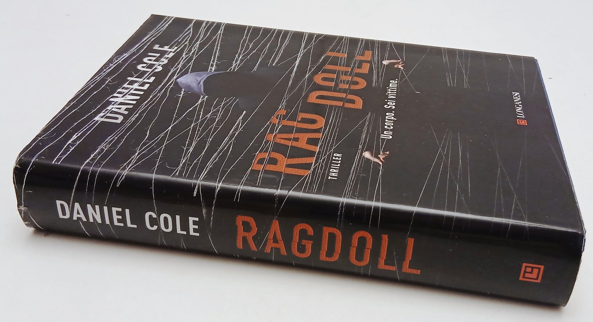 LG- RAG DOLL UN CORPO SEI VITTIME - DANIEL COLE - LONGANESI --- 2017 - CS- YFS92