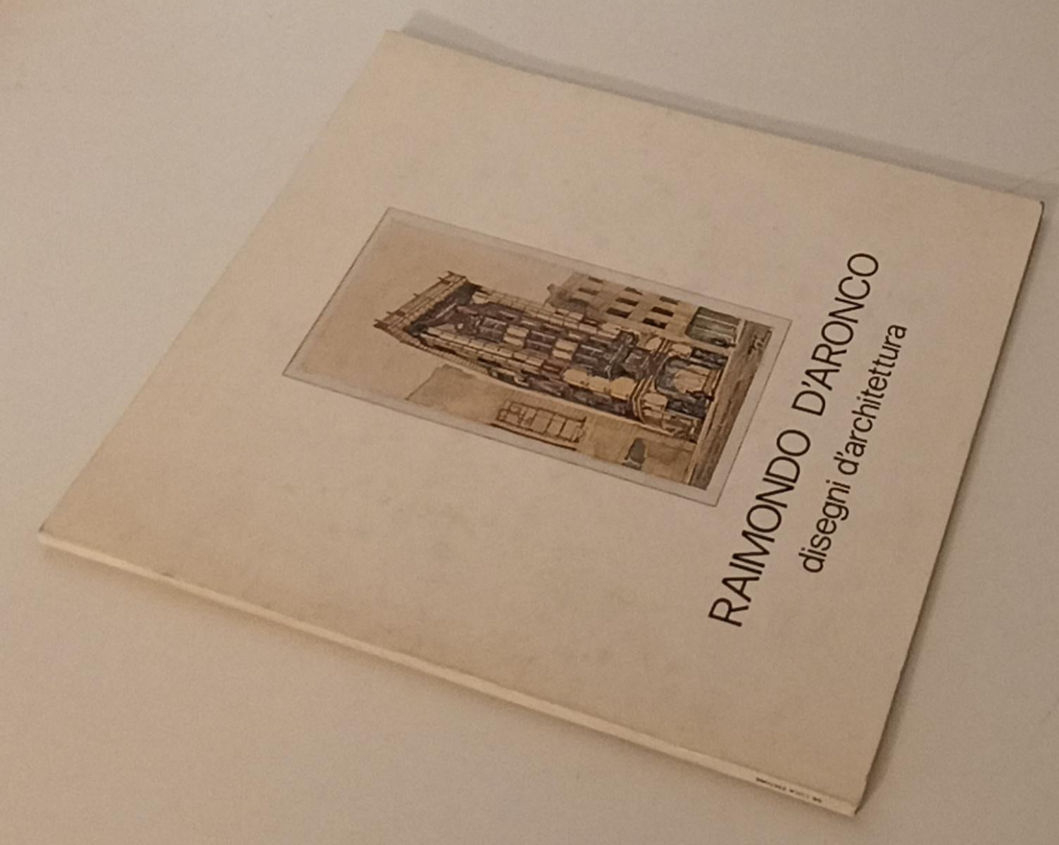 LT- RAIMONDO D'ARONCO DISEGNI D'ARCHITETTURA CATALOGO-- DE LUCA- 1980- B- XFS171